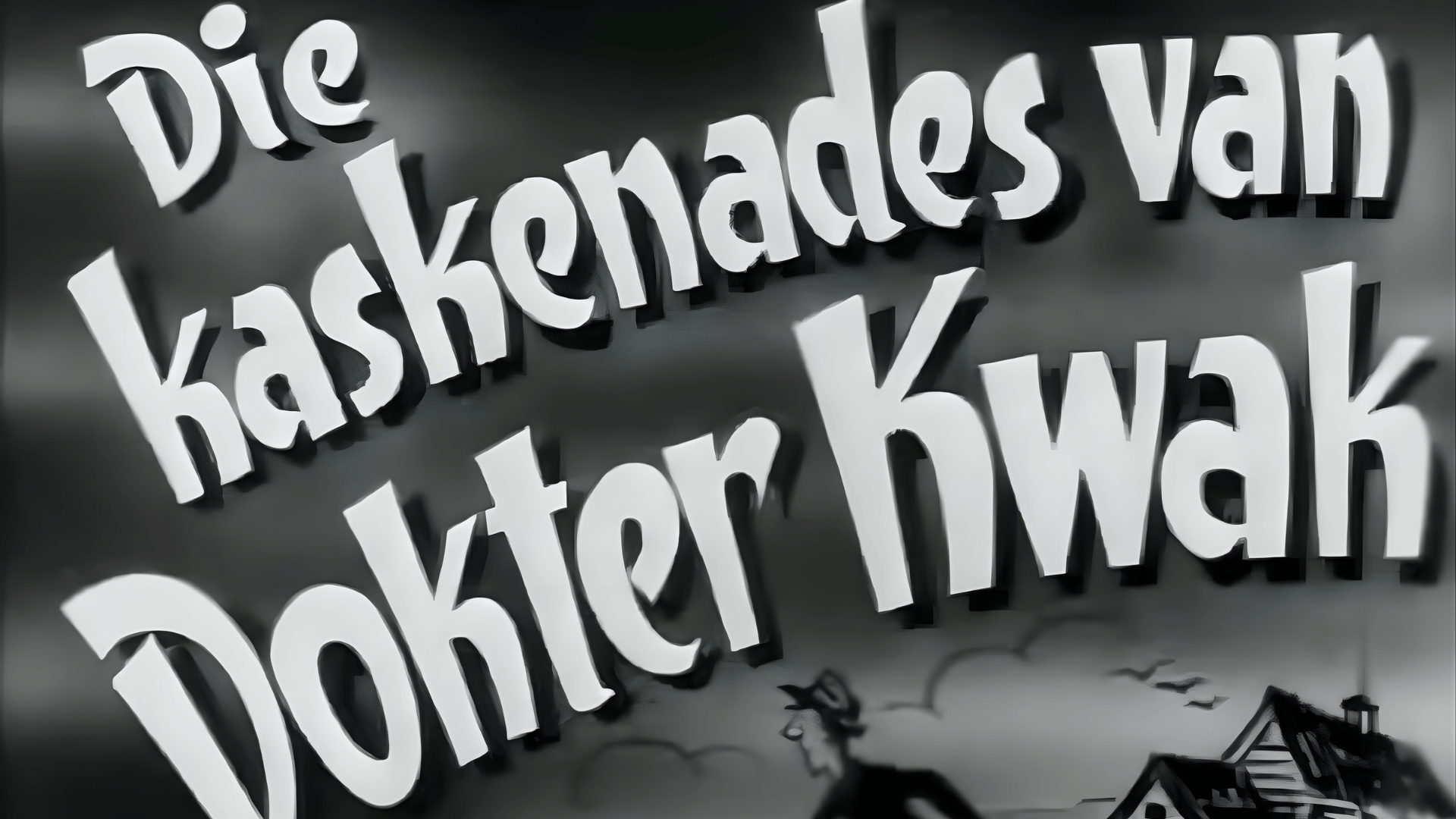 Die Kaskenades van Dokter Kwak
