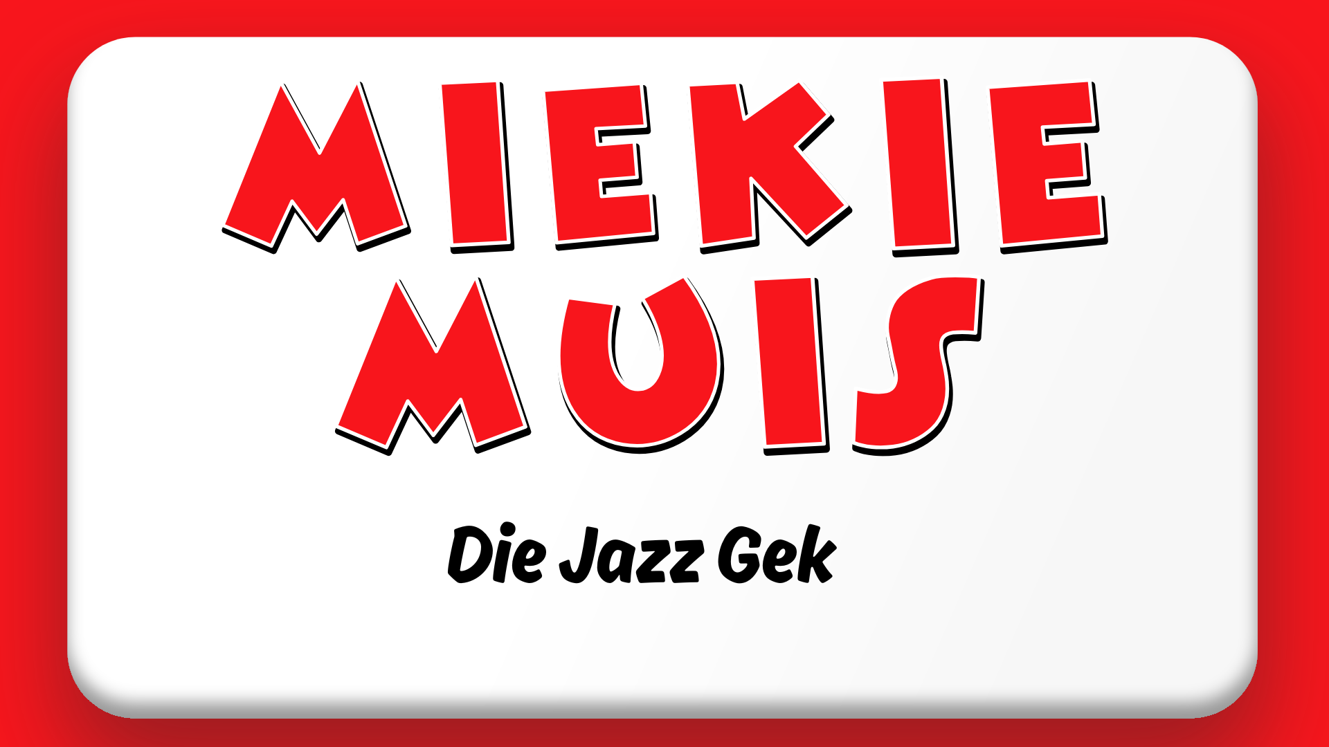 Miekie Muis - Die Jazz Gek