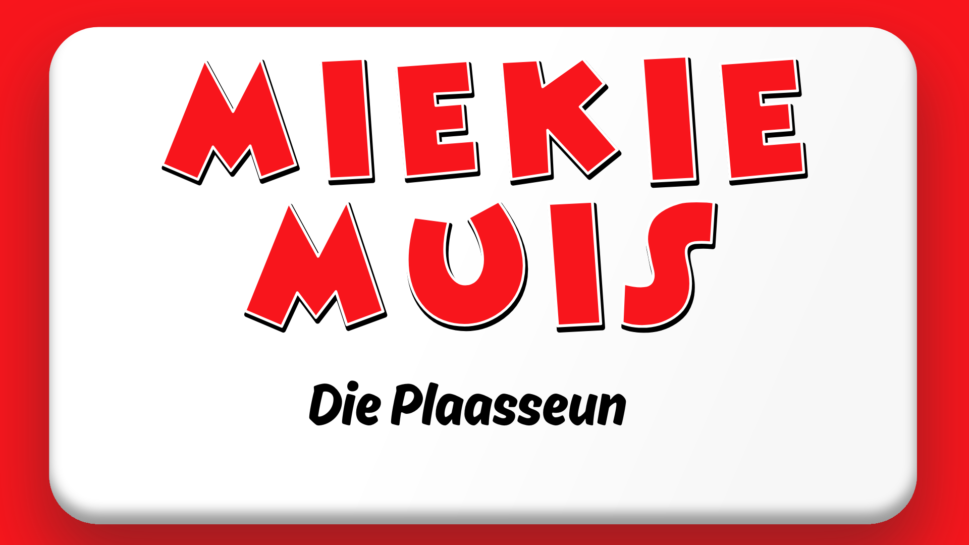Miekie Muis - Die Plaasseun