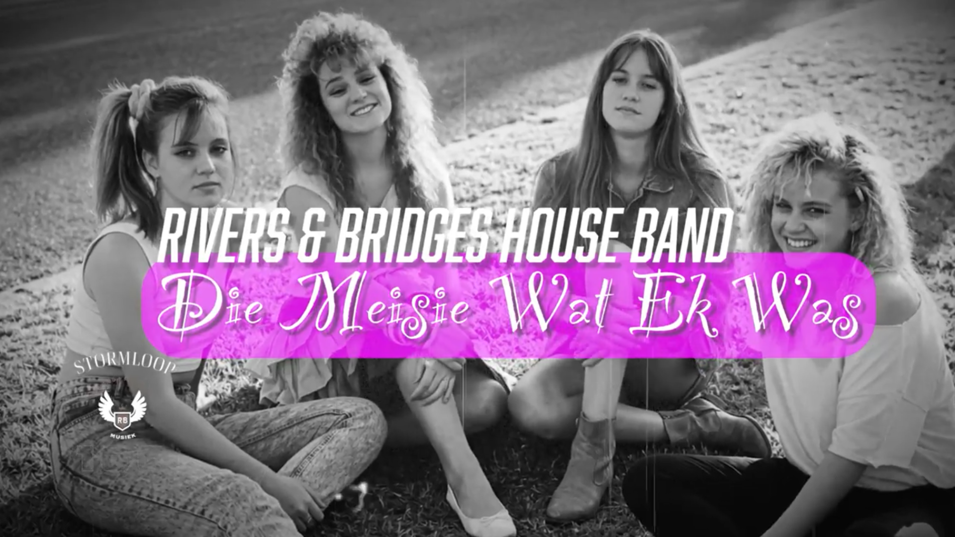 Rivers & Bridges House Band - Die Meisie Wat Ek Was